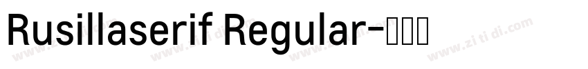 Rusillaserif Regular字体转换